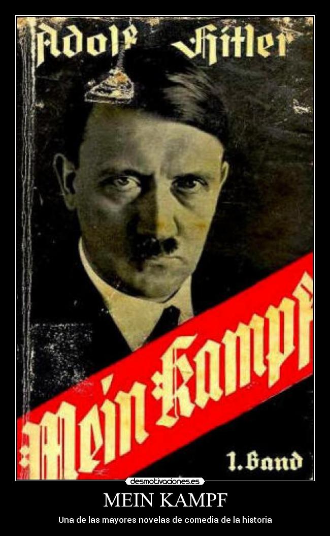 MEIN KAMPF - Una de las mayores novelas de comedia de la historia