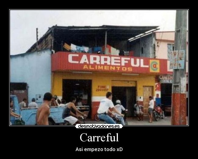 carteles carreful comienzos desmotivaciones