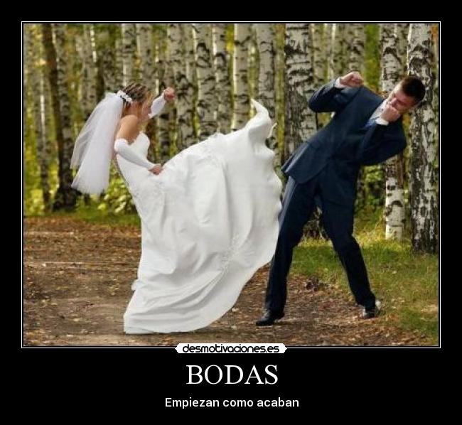 BODAS - Empiezan como acaban