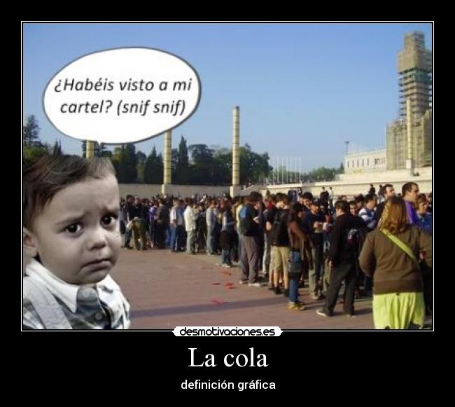 La cola -