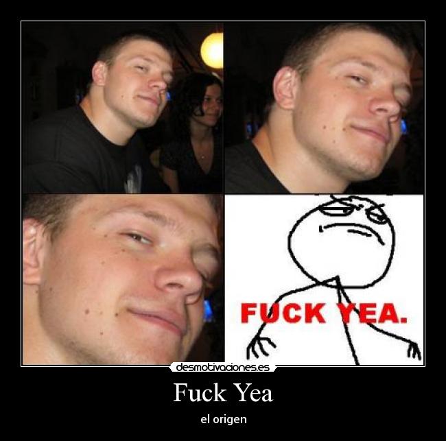 Fuck Yea -