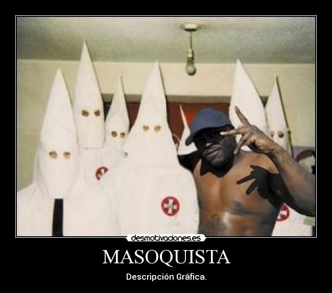 MASOQUISTA - 