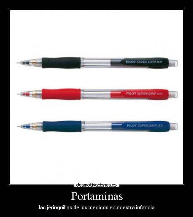 Portaminas - las jeringuillas de los médicos en nuestra infancia