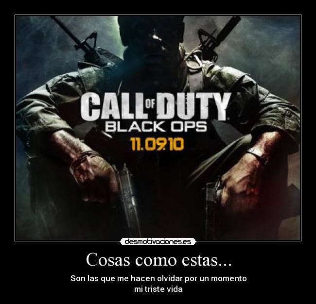 Cosas como estas... -