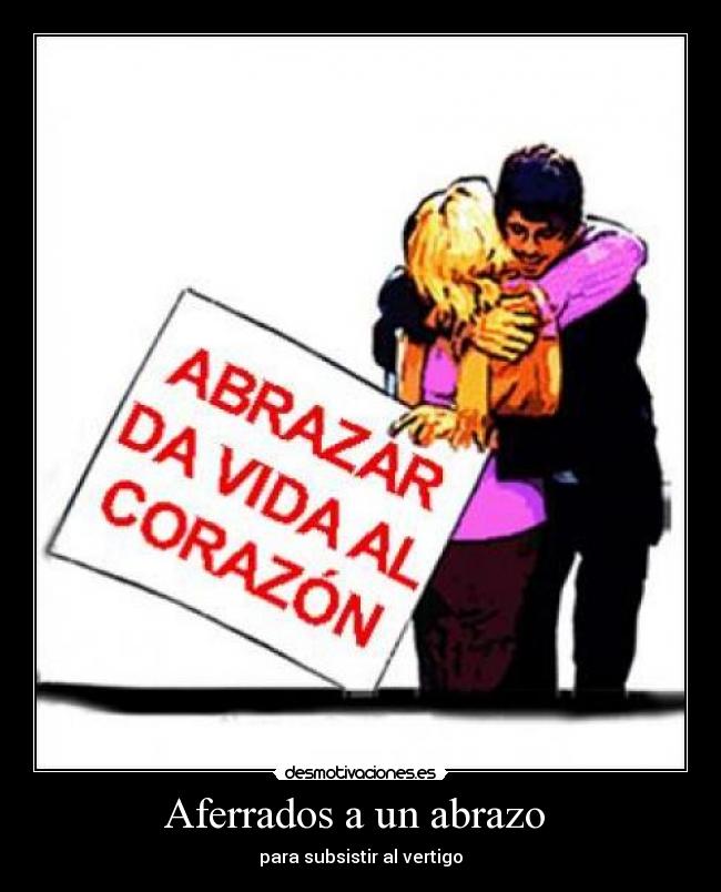 carteles abraza desmotivaciones