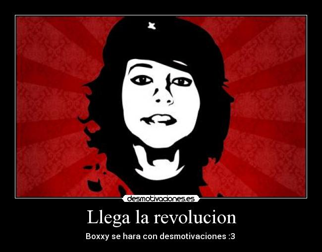 Llega la revolucion - 