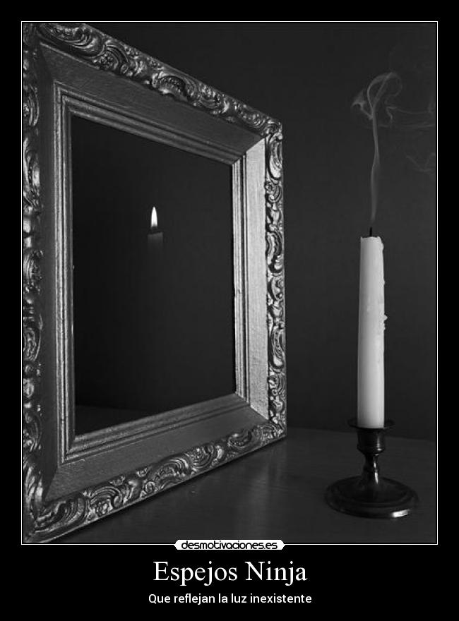 Espejos Ninja -