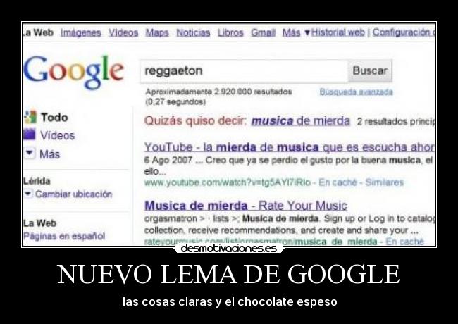 NUEVO LEMA DE GOOGLE - las cosas claras y el chocolate espeso