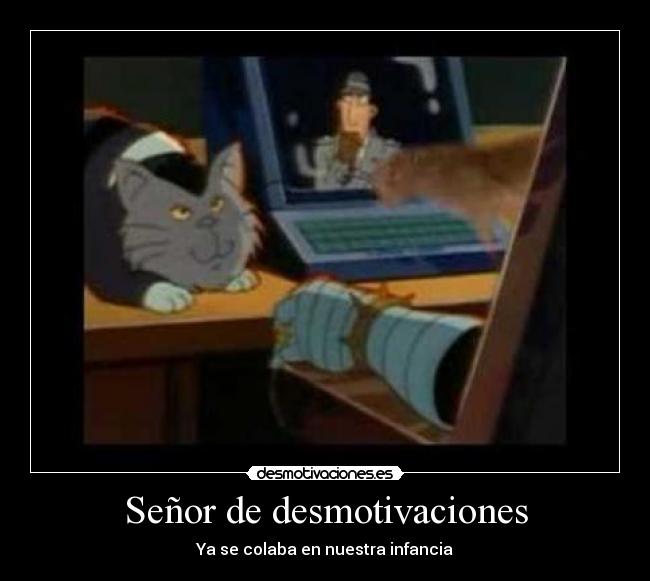 Señor de desmotivaciones - 