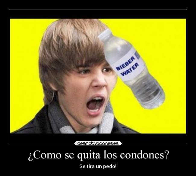 ¿Como se quita los condones? - Se tira un pedo!!
