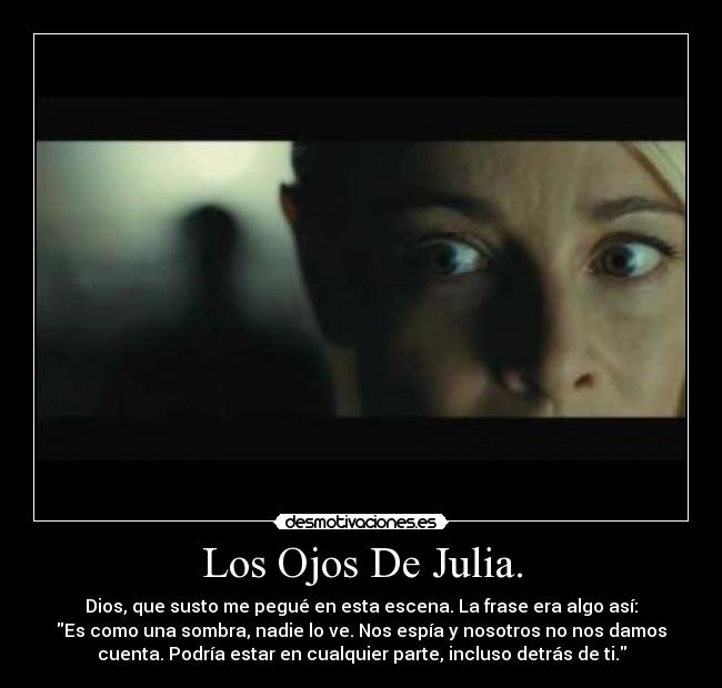 Los Ojos De Julia. -