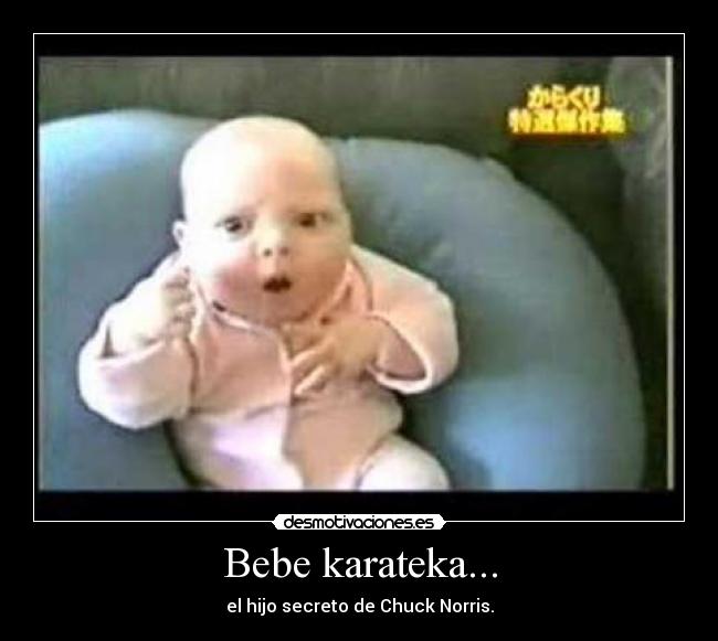 Bebe karateka... - el hijo secreto de Chuck Norris.