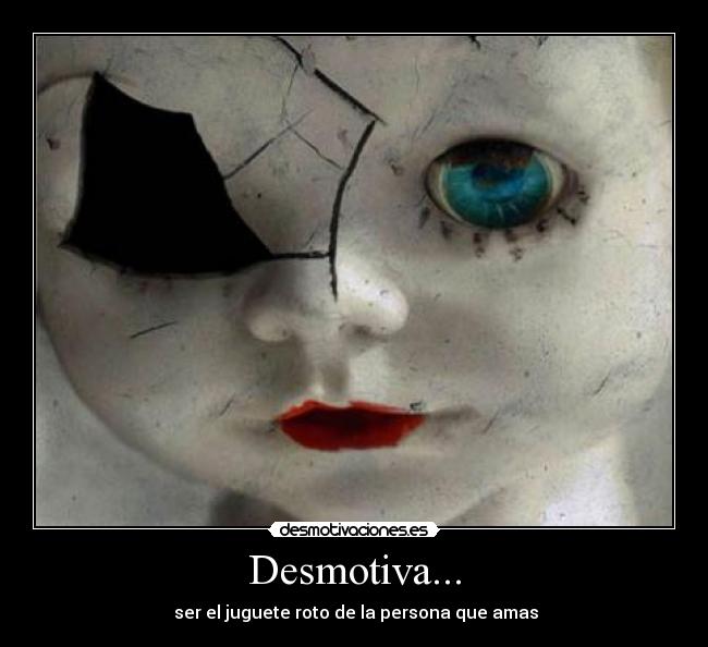 Desmotiva... -