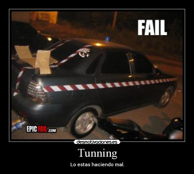 Tunning - Lo estas haciendo mal.