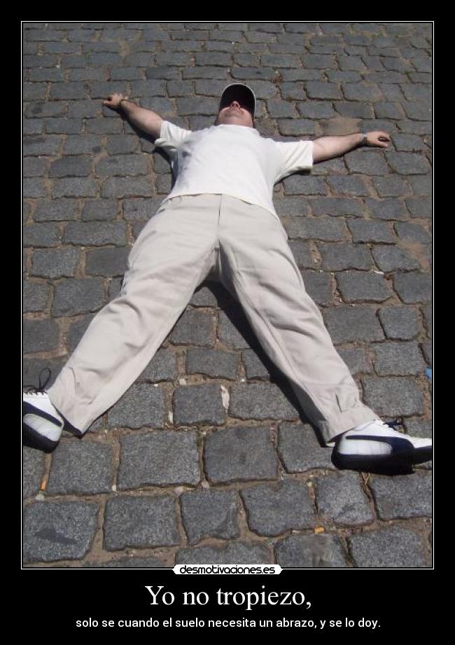 Yo no tropiezo, - 