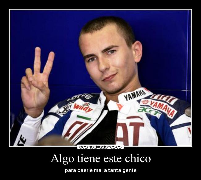 Algo tiene este chico - para caerle mal a tanta gente