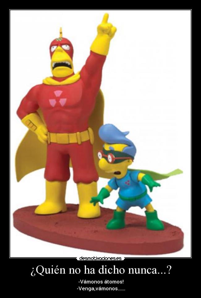 ¿Quién no ha dicho nunca...? -