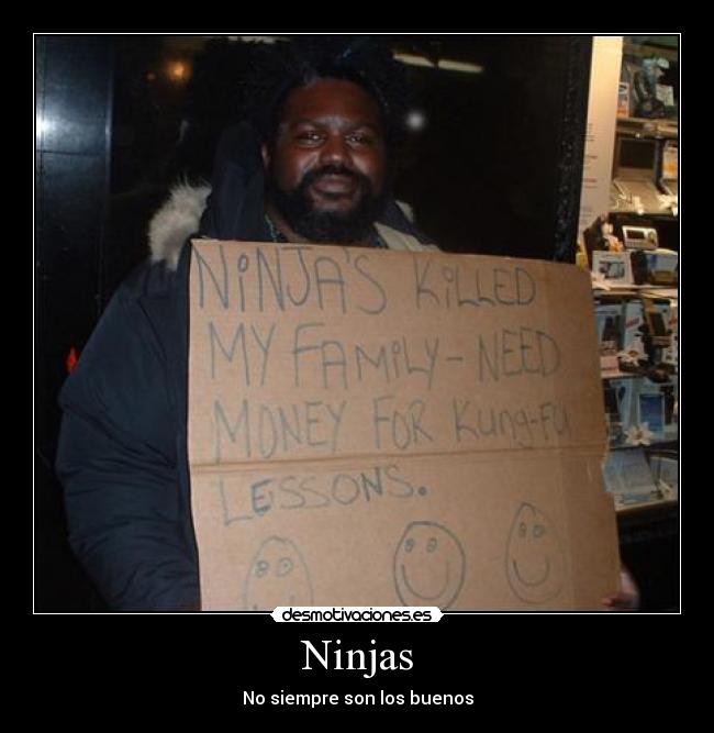 Ninjas - No siempre son los buenos