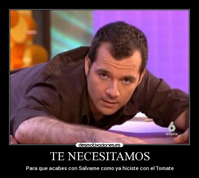 TE NECESITAMOS - 