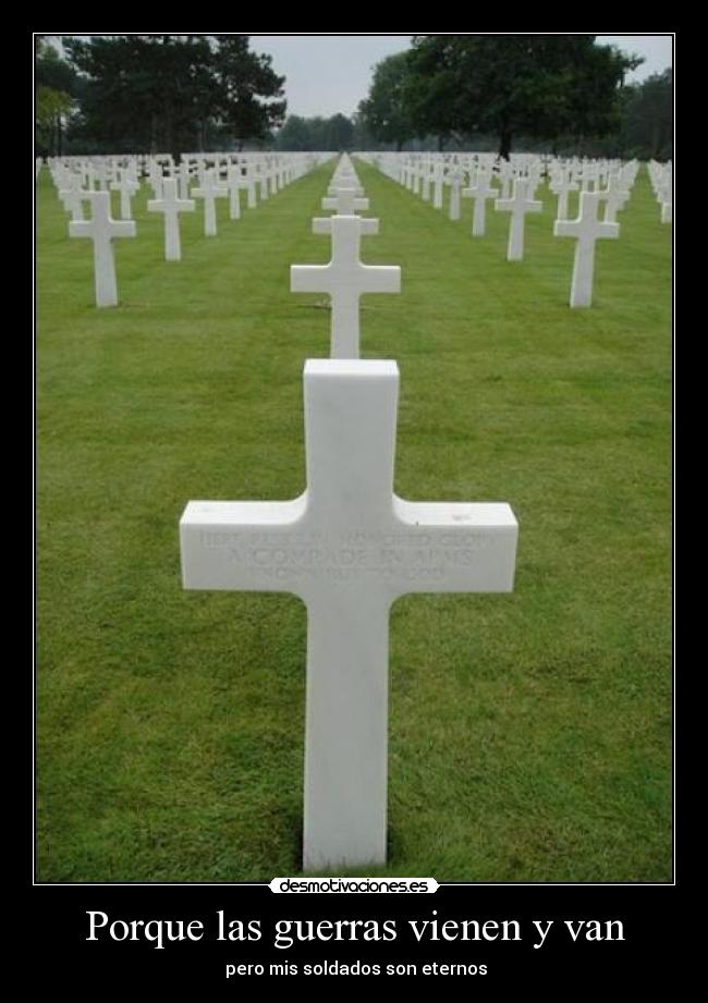 Porque las guerras vienen y van - 
