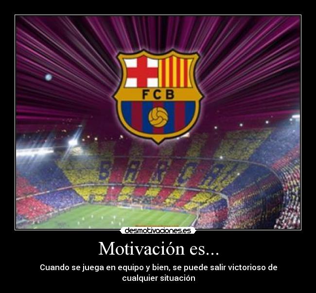 Motivación es... - 