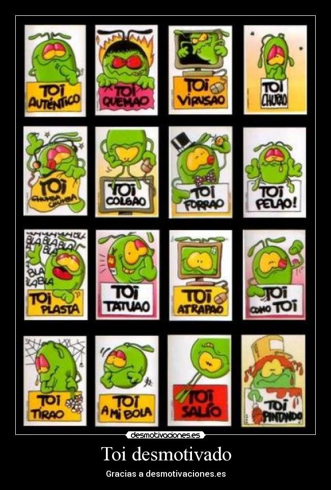 Toi desmotivado -