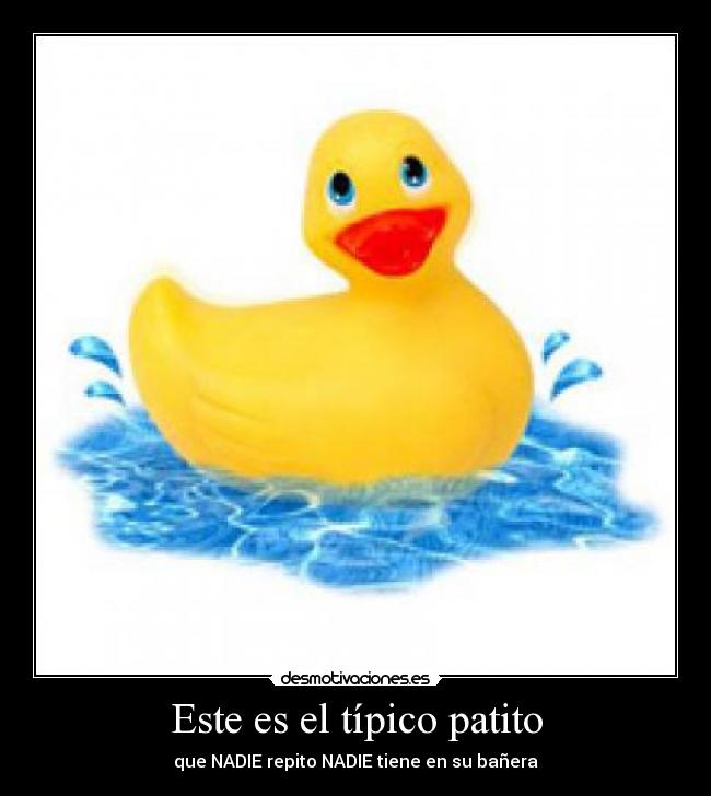 carteles patito banera desmotivaciones