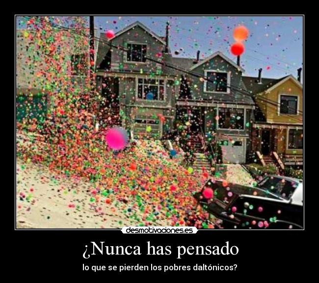 ¿Nunca has pensado - 