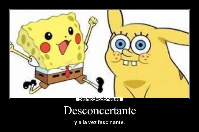 Desconcertante - y a la vez fascinante.