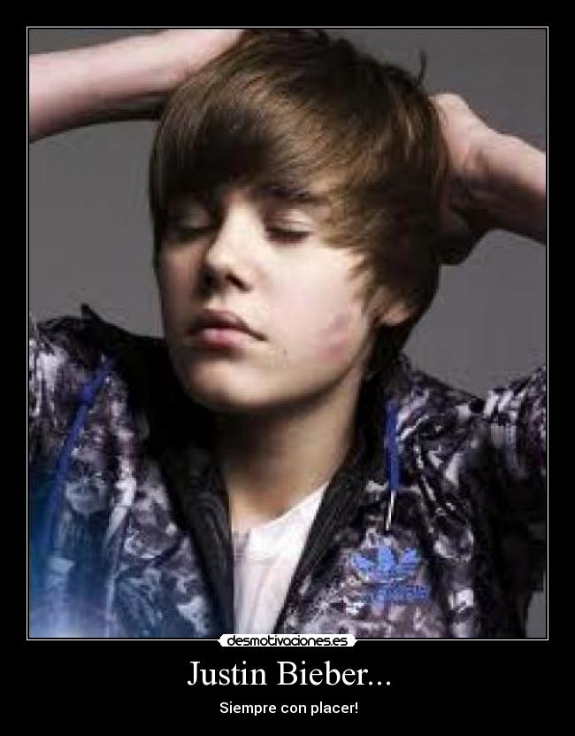 Justin Bieber... - 