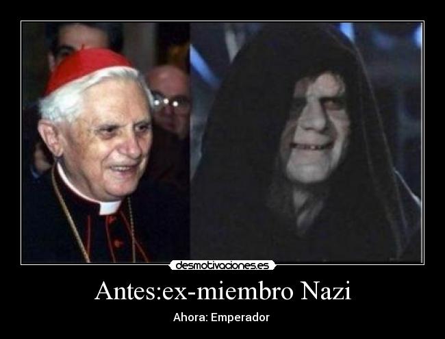 Antes:ex-miembro Nazi - 