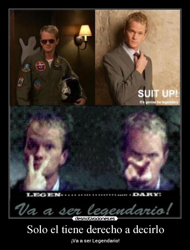 Solo el tiene derecho a decirlo -