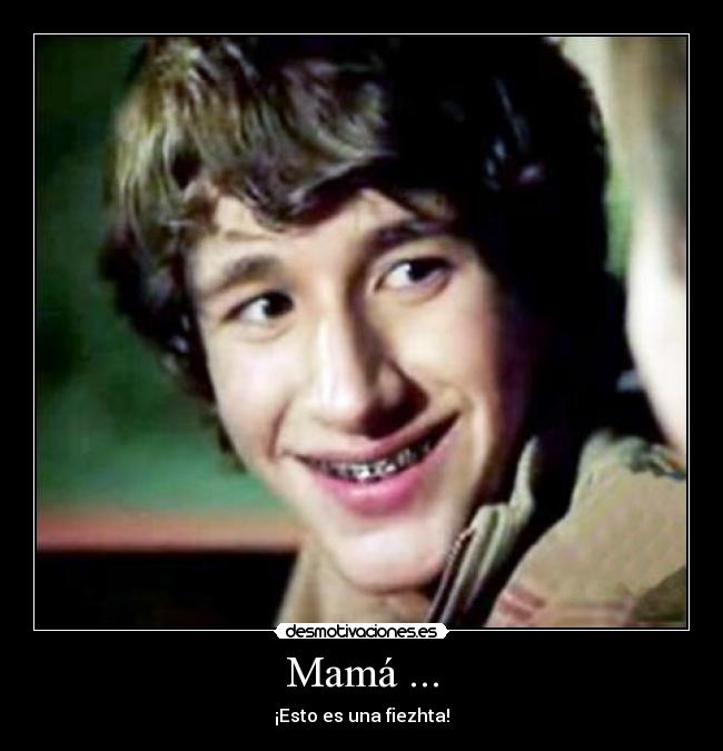 Mamá ... - 