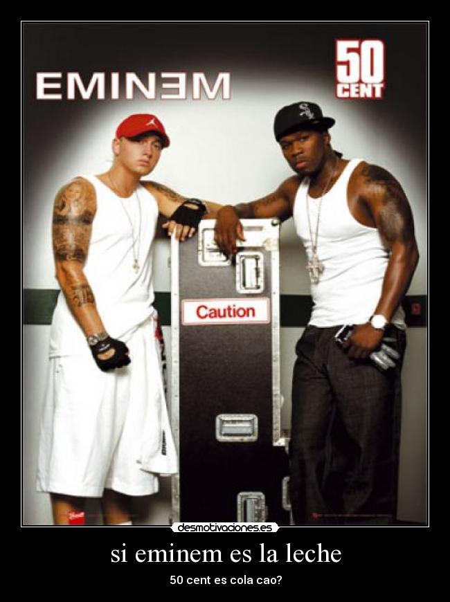 carteles eminem cent respeto los perdon por racismo desmotivaciones