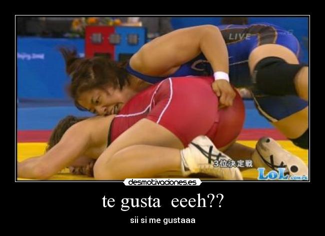 te gusta  eeeh?? - 