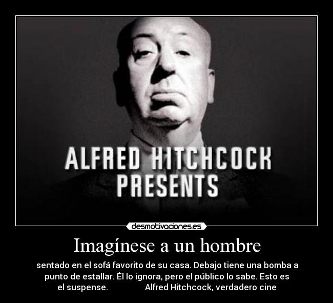 Imagínese a un hombre -