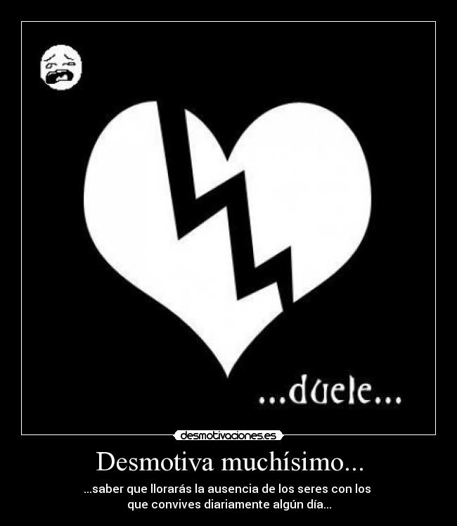 Desmotiva muchísimo... -