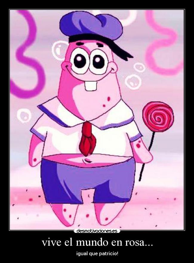 vive el mundo en rosa... - igual que patricio!