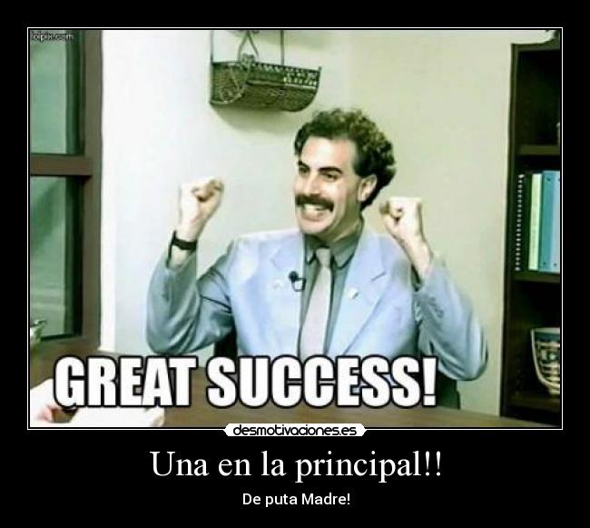Una en la principal!! - De puta Madre!