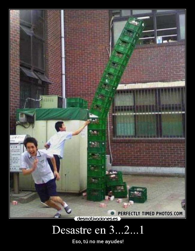 Desastre en 3...2...1 - Eso, tú no me ayudes!