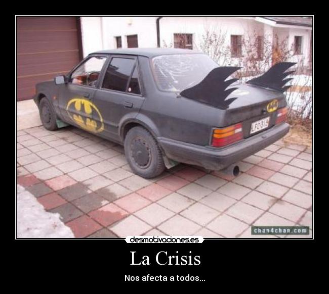 La Crisis - Nos afecta a todos...