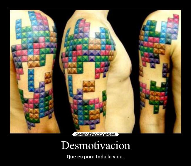 Desmotivacion - Que es para toda la vida..