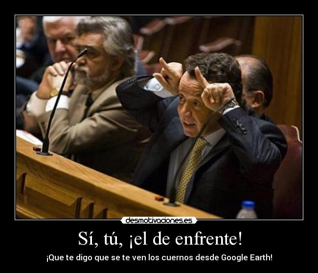 Sí, tú, ¡el de enfrente! -