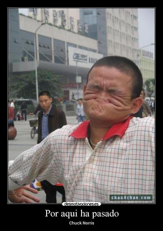 Por aqui ha pasado - Chuck Norris