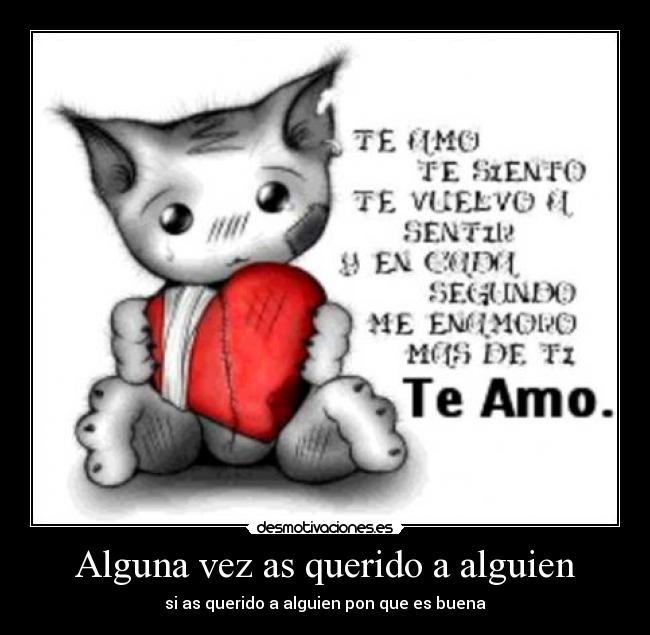 Alguna vez as querido a alguien -