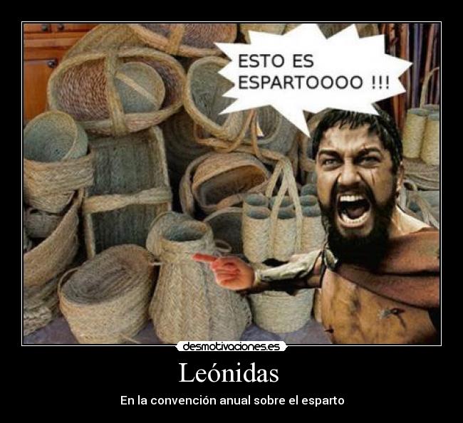 Leónidas  - En la convención anual sobre el esparto