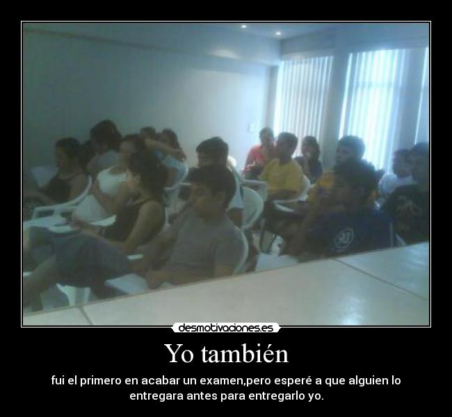 Yo también -