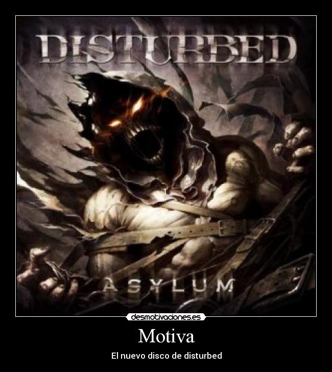 Motiva - El nuevo disco de disturbed