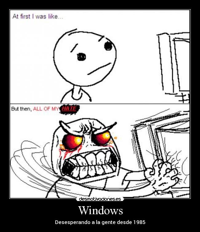 Windows - Desesperando a la gente desde 1985