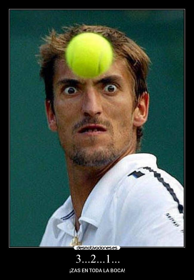 3...2...1... - ¡ZAS EN TODA LA BOCA!